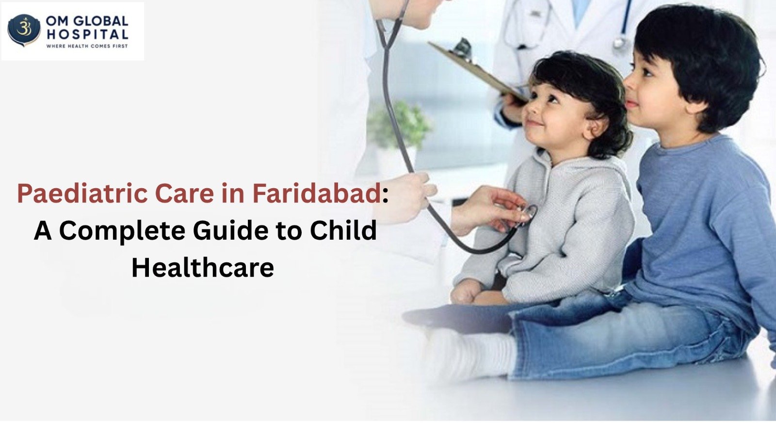 Paediatric Care in Faridabad